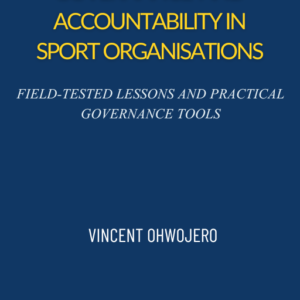 Practical Governance and Accountability in Sport Organisations
